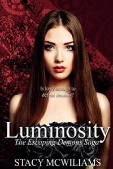 Luminosity: Escaping Demons Saga Book One