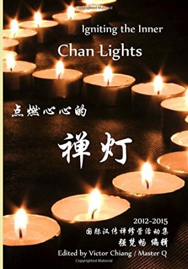 Igniting the Inner Chan Lights: The Global Chan Camp-2012-13