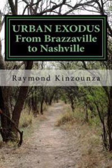 URBAN EXODUS From Brazzaville to Nashville