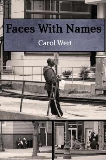 Faces With Names: Stories of Those Without A Home