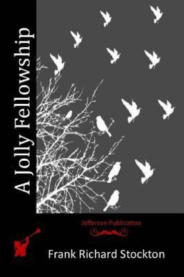 A Jolly Fellowship