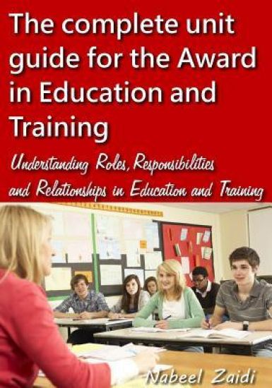 The complete unit guide for the Award in Education and Training