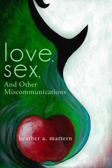 Love, Sex, And Other Miscommunications