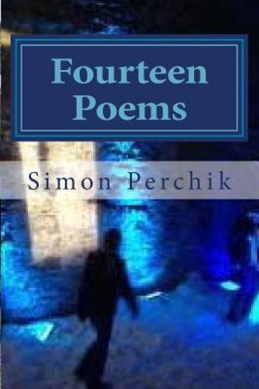 Fourteen Poems Simon Perchik: St. Andrews Review & Letters to the Dead