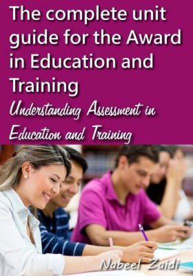 The complete unit guide for the Award in Education and Training