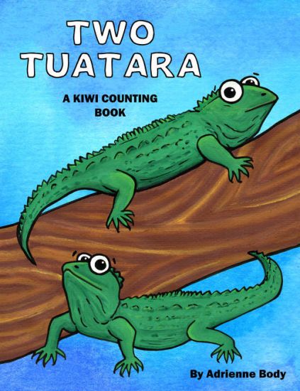 Two Tuatara: A Kiwi Counting Book