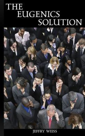 The Eugenics Solution