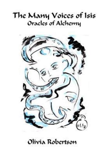 The Many Voices of Isis: Oracles of Alchemy