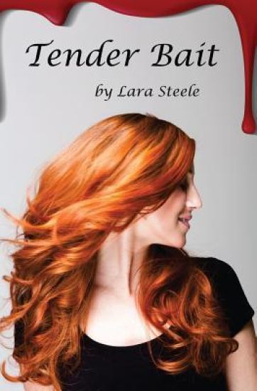 Tender Bait: Edited to remove explicit sex