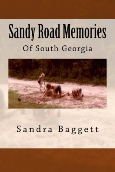 Sandy Road Memories: Of South Georgia
