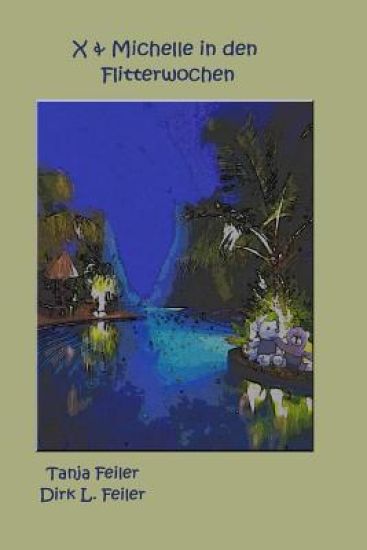 X & Michelle in den Flitterwochen