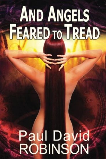 And Angels Feared to Tread