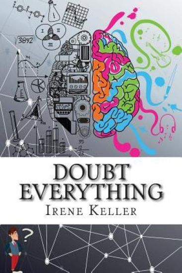 Doubt Everything: Cognitio, Sapientia, Humanitas