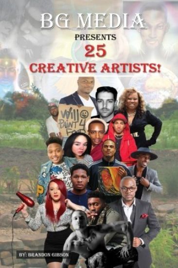 BG Media Presents: 25 Creative Artists!: Volume 1