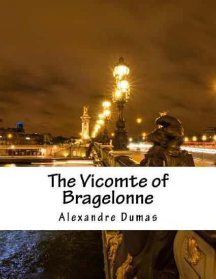 The Vicomte of Bragelonne