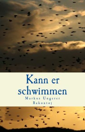 Kann er schwimmen: Rakontoj