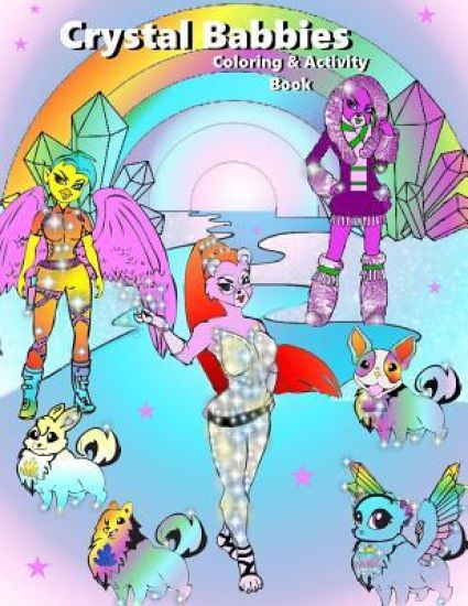 Crystal Babbies: Coloring & Activity Book: Crystal Babbies: Coloring & Activity Book