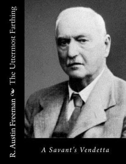The Uttermost Farthing: A Savant's Vendetta