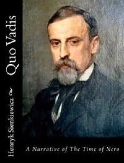 Quo Vadis: A Narrative of The Time of Nero