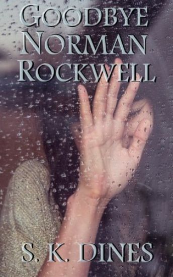 Goodbye Norman Rockwell: Recovery from Addiction and New Life