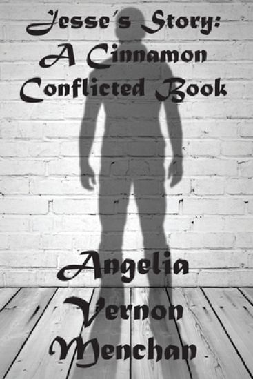 Jesse's Story: A Cinnamon Conflicted Book