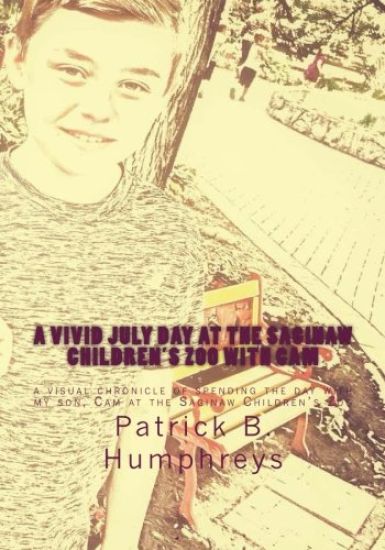 A Vivid July Day At The Saginaw Children's Zoo With Cam: a visual chronicle of spending the day with my son, Cam at the Saginaw Children's Zoo