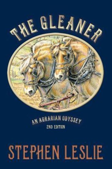 The Gleaner (revised - 2nd edition ): An Agrarian Odyssey