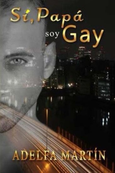 Si papa, soy gay
