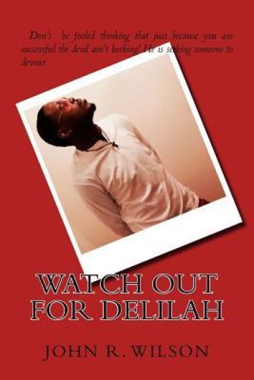 Watch Out For Delilah