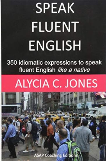 Speak fluent English