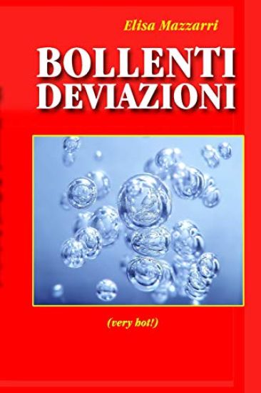 Bollenti deviazioni