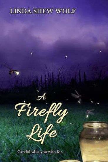 A Firefly Life