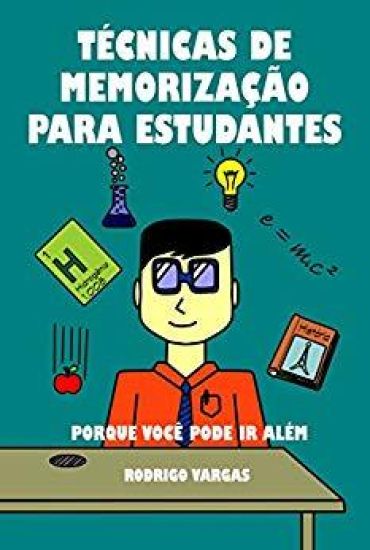 T?cnicas de Memoriza??o para Estudantes