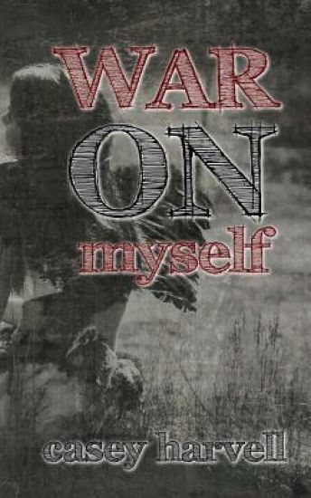 War on Myself