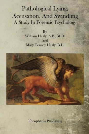 Pathological Lying, Accusation, and Swindling