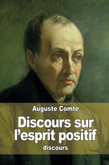 Discours sur l'esprit positif: suivi de cinq documents annexes