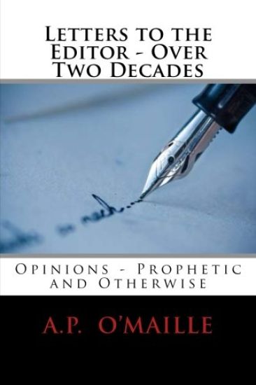 Letters to the Editor - Over Two Decades: Opinions - Prophetic and Otherwise