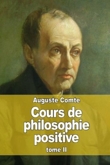 Cours de philosophie positive: tome II