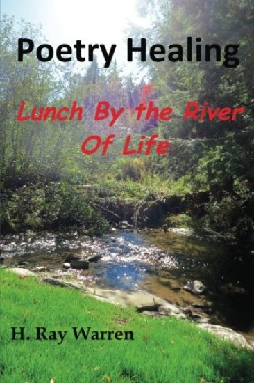 Poetry Healing: Lunch By the River of Life