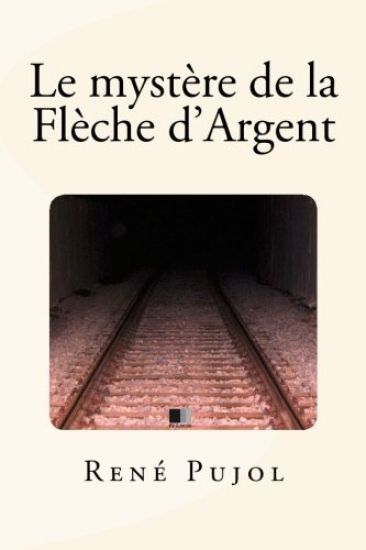 Le mystère de la Flèche d'Argent
