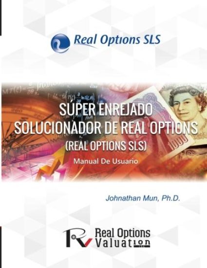 Super Enrejado Solucionador de Real Options: Manual de Usuario