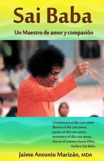 Sai Baba: Un Maestro de amor y compasión