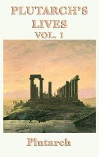 Plutarch's Lives Vol. 1