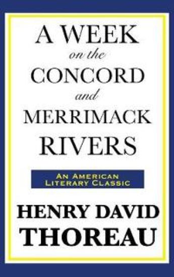A Week on the Concord and Merrimack Rivers