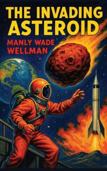 The Invading Asteroid