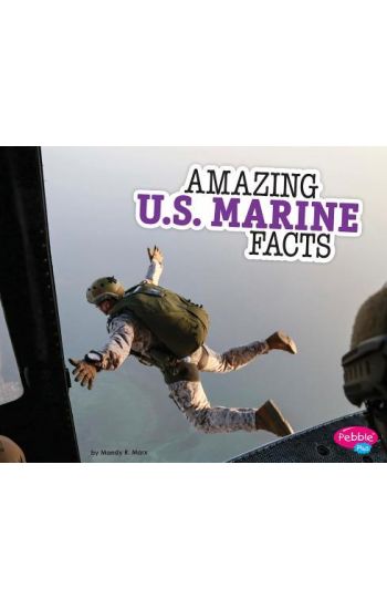 Amazing U.S. Marine Facts