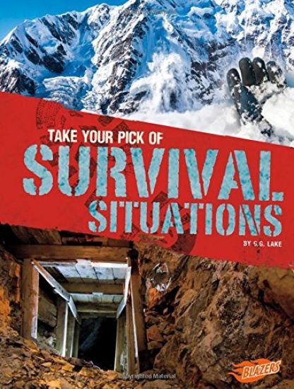 Take Your Pick of Survival Situations