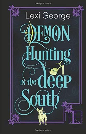 Demon Hunting in the Deep South