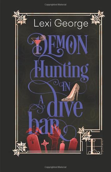 Demon Hunting in a Dive Bar