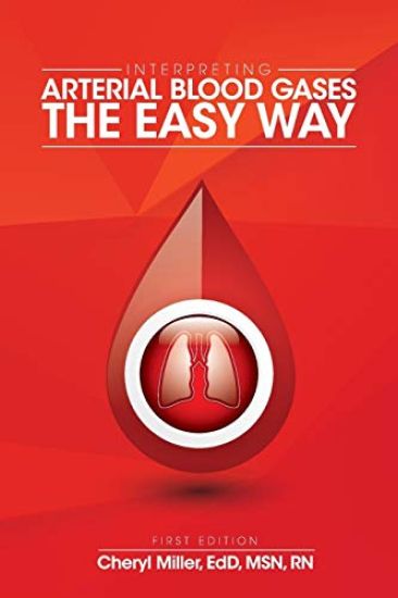 Interpreting Arterial Blood Gases the Easy Way